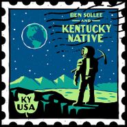 Ben Sollee, Ben Sollee & Kentucky Native (CD)