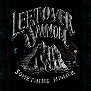 Leftover Salmon, Something Higher (LP)