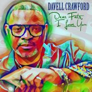Davell Crawford, Dear Fats, I Love You (CD)