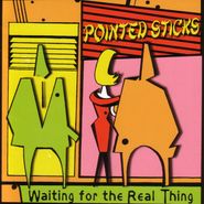 Pointed Sticks, Waiting For The Real Thing (CD)