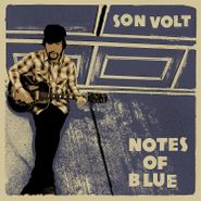 Son Volt, Notes Of Blue (LP)