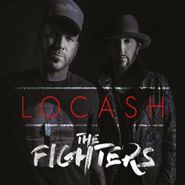 LOCASH, The Fighters (CD)