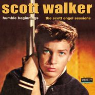 Scott Walker, Humble Beginnings: The Scott Engel Sessions (CD)