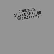 Sonic Youth, Silver Session For Jason Knuth (CD)
