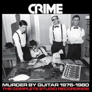 Crime, Murder By Guitar 1976-1980 (CD)