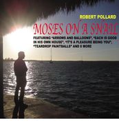 Robert Pollard, Moses On A Snail (LP)