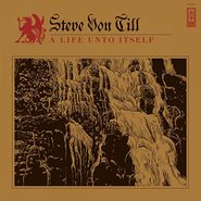 Steve Von Till, A Life Unto Itself (CD)