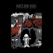 Neurosis, Pain Of Mind (LP)