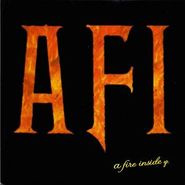 AFI, A Fire Inside EP (7")