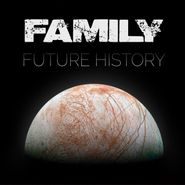 Family, Future History (CD)