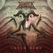 Arkaik, Lucid Dawn (CD)