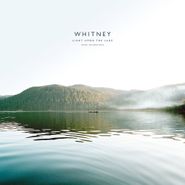 Whitney, Light Upon The Lake: Demo Recordings (LP)