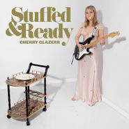 Cherry Glazerr, Stuffed & Ready (LP)