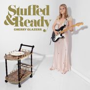 Cherry Glazerr, Stuffed & Ready [Opaque Red Vinyl] (LP)