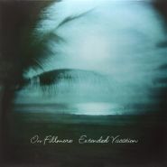 On Fillmore, Extended Vacation (LP)