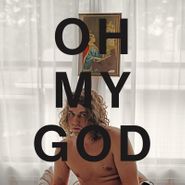 Kevin Morby, Oh My God (CD)