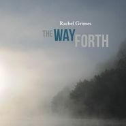 Rachel Grimes, The Way Forth (LP)