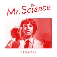 Mr. Science, 1978-1979 (7")