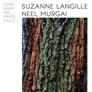 Suzanne Langille, Come When The Raven Calls (LP)