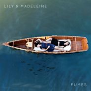 Lily & Madeleine, Fumes (CD)