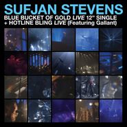 Sufjan Stevens, Blue Bucket Of Gold / Hotline Bling [Black Friday Blue Vinyl] (12")