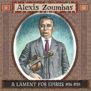Alexis Zoumbas, Lament For Epirus, 1926-1928 [Record Store Day] (LP)