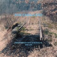 Don Caballero, Gang Banged With A Headache & Live (LP)