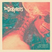 The Dollyrots, Daydream Explosion (LP)