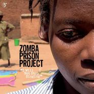 Zomba Prison Project, I Will Not Stop Singing (CD)