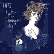 Hite, Light Of A Strange Day (CD)