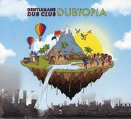Gentleman's Dub Club, Dubtopia (CD)