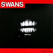 Swans, Filth (LP)