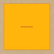 Swans, leaving meaning. (CD)