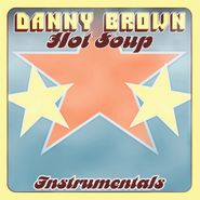 Danny Brown, Hot Soup Instrumentals (LP)