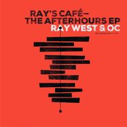 Ray West, Ray's Café - The After Hours EP (12")