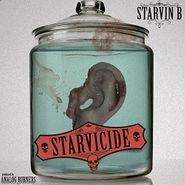 Starvin B, Starvicide (LP)