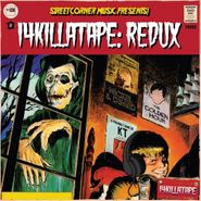 14KT, 14Killa Tape: Redux (LP)
