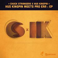 Chuck Strangers, Hus Kingpin Meets Pro Era EP (12")