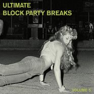 Various Artists, Ultimate Block Party Breaks Vol. 5 (LP)