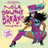 Tony Skratchere, Nola Bounce Breaks Vol. 3 (7")