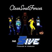 Clear Soul Forces, Fab Five (LP)