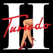 Tuxedo, Tuxedo II (LP)