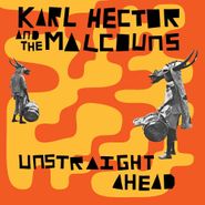 Karl Hector & The Malcouns, Unstraight Ahead (LP)