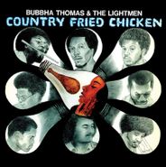 Bubbha Thomas & The Lightmen Plus One, Country Fried Chicken (LP)