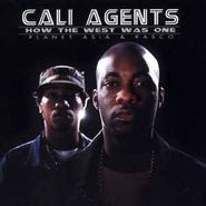 Cali Agents, How The West Was One (CD)