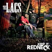The Lacs, Keep It Redneck (CD)