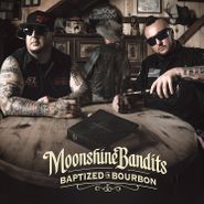 Moonshine Bandits, Baptized In Bourbon (CD)