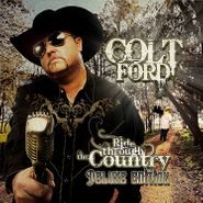 Colt Ford, Ride Through The Country [Deluxe Edition] (CD)