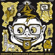 DJ Q-Bert, Dirtstyle Twenty-Fifth Anniversary 1992-2017 (LP)