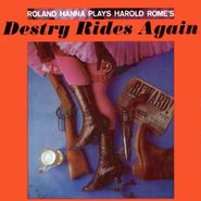 Roland Hanna, Roland Hanna Plays Harold Rome's Destry Rides Again (CD)